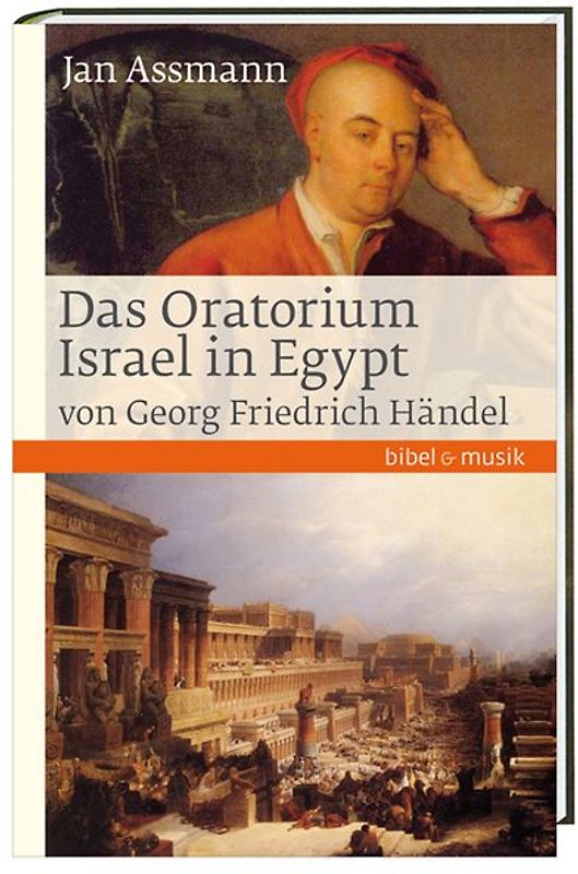Das Oratorium Israel in Egypt von Georg Friedrich Händel