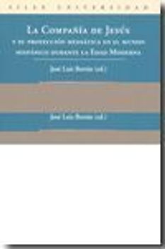 La Compañía de Jesús y su proyección mediática en el mundo hispánico durante la Edad Moderna
