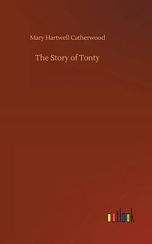 The Story of Tonty