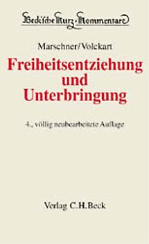 Freiheitsentziehung und Unterbringung
