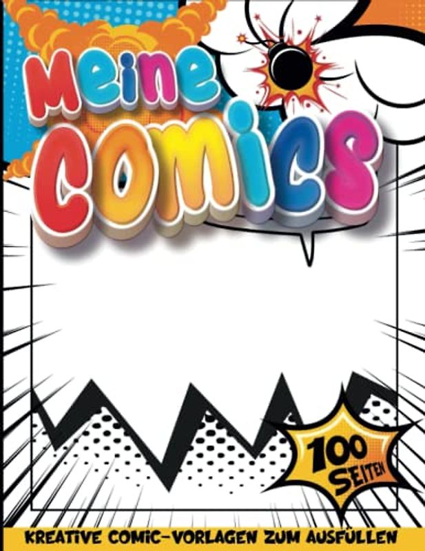 Comic Zeichnen Lernen Für Kinder: Erstelle Deinen Eigenen Graphic Novel | Bücher Zum Kreativen Lernen | Komics Bücher Mädchen