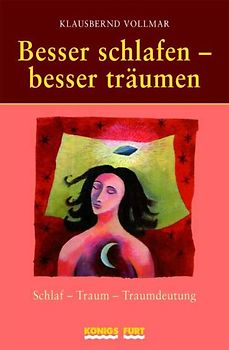 Besser schlafen - besser träumen