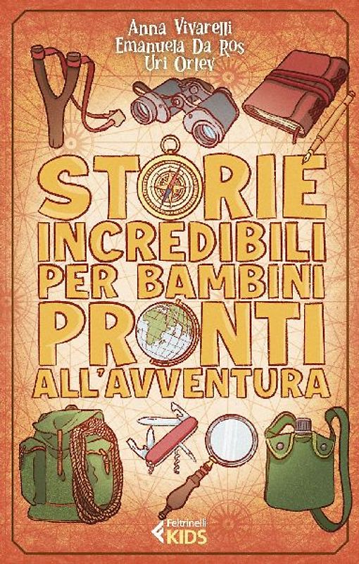 Storie incredibili per bambini pronti all'avventura