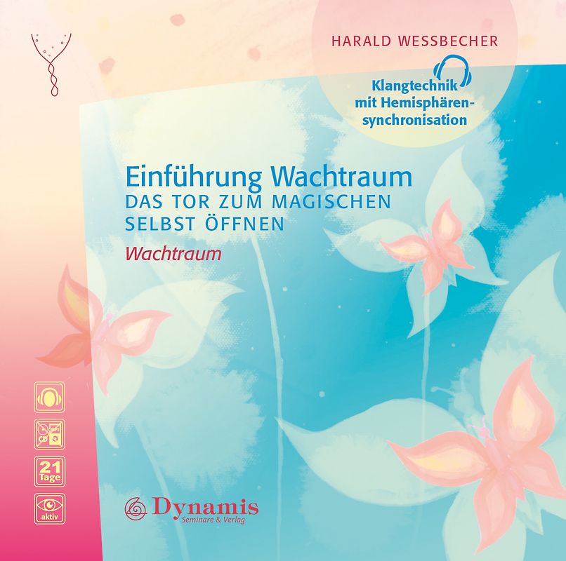 Einführung Wachtraum