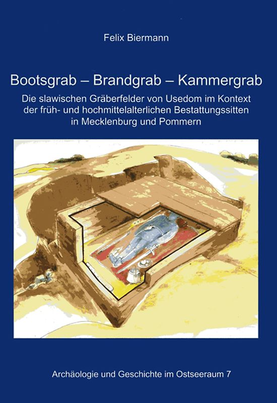 Bootsgrab - Brandgrab - Kammergrab
