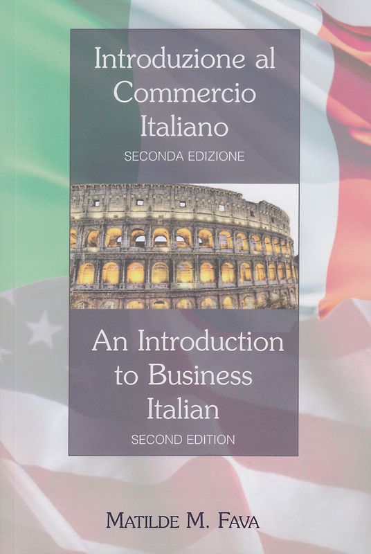 Introduzione al Commercio Italiano- An Introduction to Business Italian