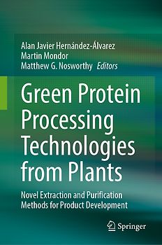 Green Protein Processing Technologies from Plants
