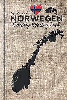Unsere Reise durch NORWEGEN | CAMPING REISETAGEBUCH: Logbuch zum Ausfüllen, Eintragen & Selberschreiben | 4 WOCHEN im Detail festhalten | ca. A5 (15,24 x 22,86 cm)