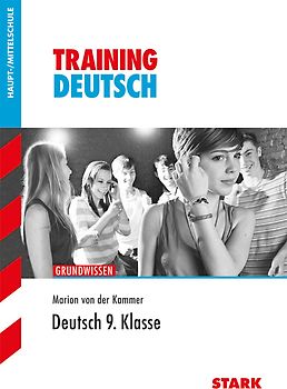 STARK Training Haupt-/Mittelschule - Deutsch 9. Klasse