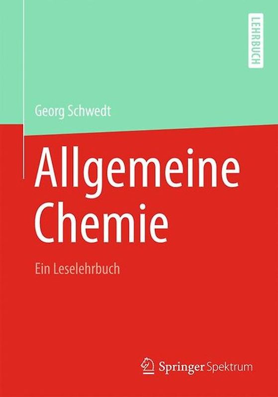 Allgemeine Chemie - ein Leselehrbuch