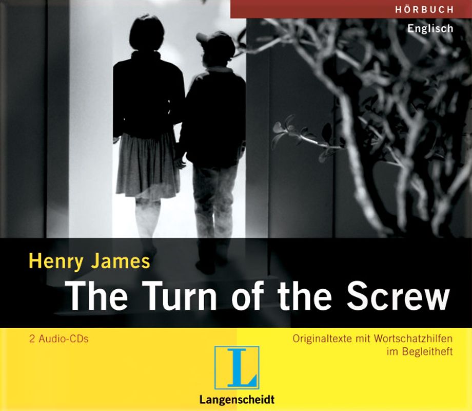 The Turn of the Screw. Originaltexte und Wortschatzhilfen im Begleitheft