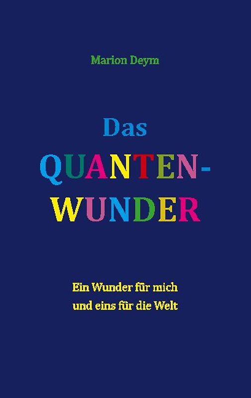 Das Quanten-Wunder