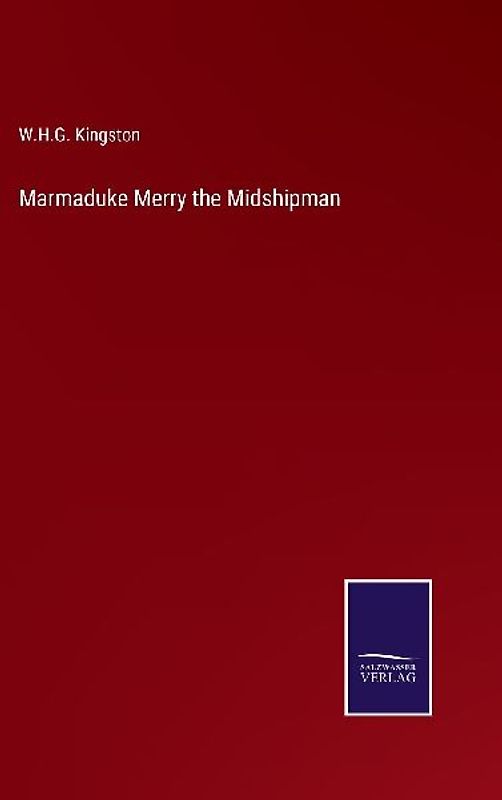 Marmaduke Merry the Midshipman