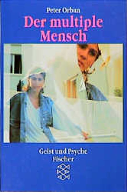 Der multiple Mensch