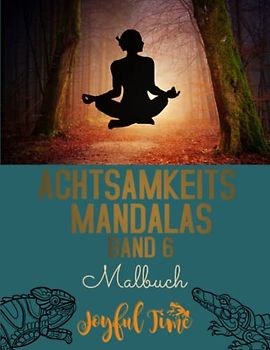 Achtsamkeits-Mandalas - Band 6: 42 Spinnentier- und Insekten-Mandalas für Meditation und Entspannung. Malbuch für Erwachsene und Jugendliche (Achtsamkeits-Mandalas - Malbücher)
