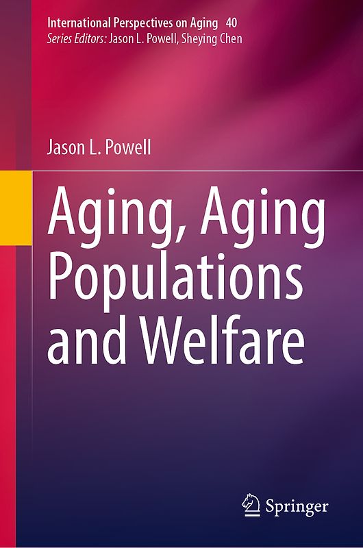 Aging, Aging Populations and Welfare