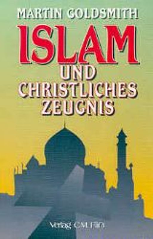 Islam und christliches Zeugnis