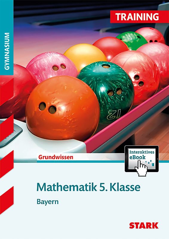 Training Gymnasium - Mathematik 5. Klasse Bayern + ActiveBook