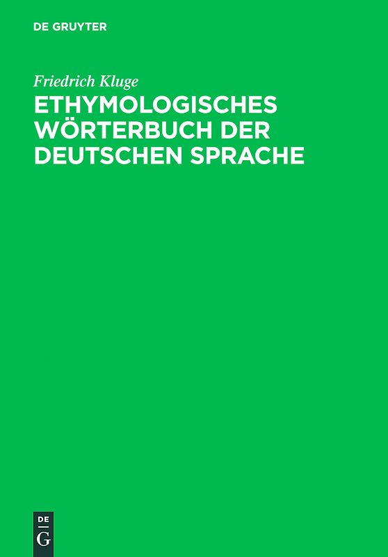 Etymologisches Wörterbuch der deutschen Sprache