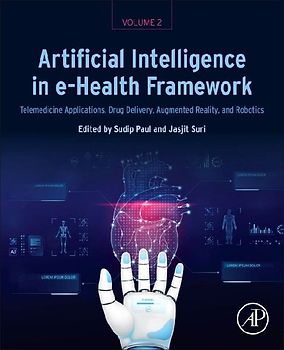 Artificial Intelligence in e-Health Framework, Volume 2