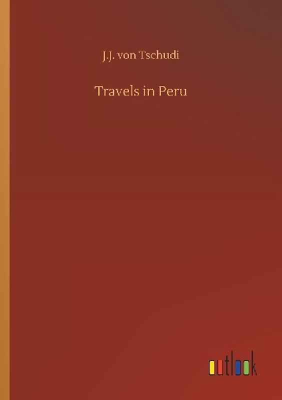 Travels in Peru