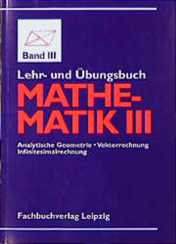 Lehr- und Übungsbuch Mathematik
