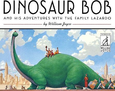 Dinosaur Bob and His Adventures with the Family Lazardo