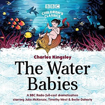 The Water Babies (BBC Children's Classics)