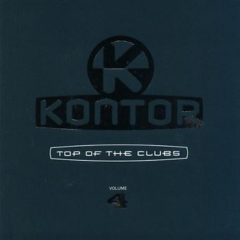 Various - Kontor - Top of the Clubs Vol. 4
