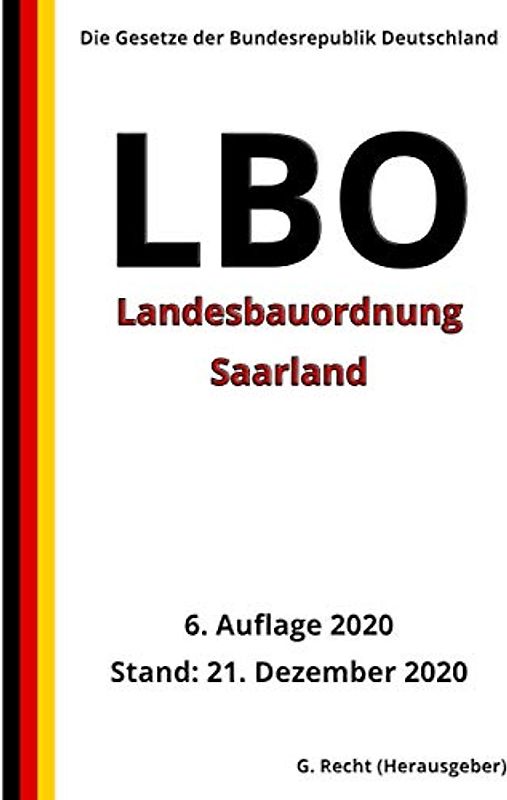 Landesbauordnung Saarland (LBO), 6. Auflage 2020