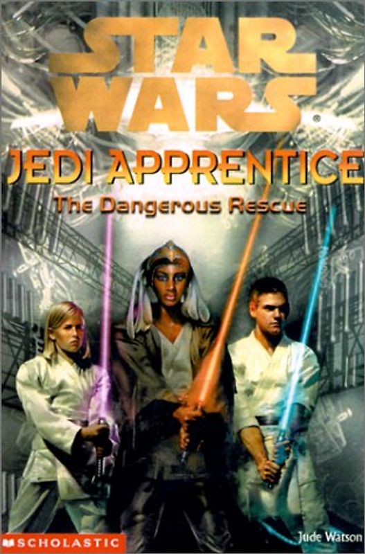 The Dangerous Rescue (Star Wars: Jedi Apprentice) - Jude Watson