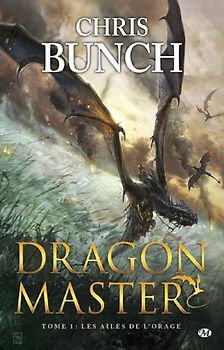 Dragon Master, tome 1 : Les Ailes de l'orage