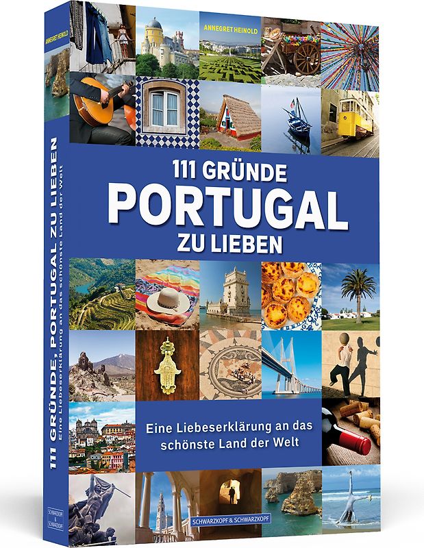 111 Gründe, Portugal zu lieben