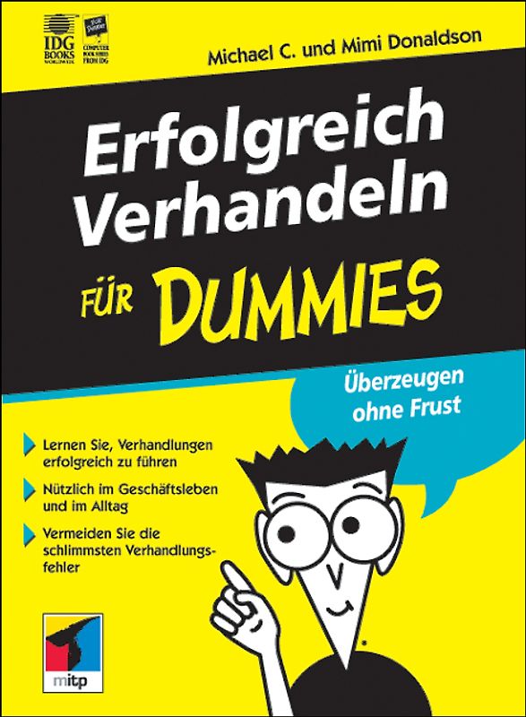 Erfolgreich Verhandeln für Dummies. Überzeugen ohne Frust
