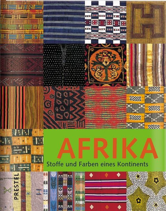 Afrika - Stoffe und Farben eines Kontinents