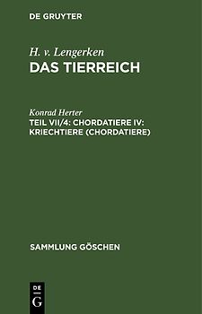 H. v. Lengerken: Das Tierreich / Chordatiere IV: Kriechtiere (Chordatiere)