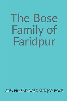 The Bose Family of Faridpur