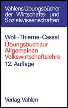 Übungsbuch zur Allgemeinen Volkswirtschaftslehre
