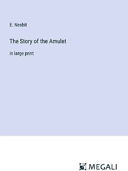 The Story of the Amulet