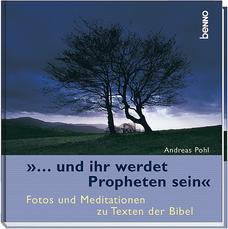 "... und ihr werdet Propheten sein"