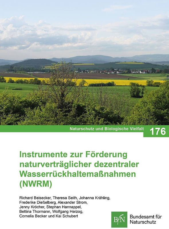 NaBiV Heft 176 Instrumente zur Förderung naturverträglicher dezentraler Wasserrückhaltemaßnahmen (NWRM)