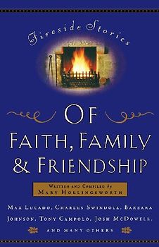 Fireside Stories of Faith, Family and Friendship