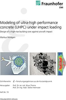 Modeling of Ultra-High Performance Concrete (UHPC) under Impact Loading.