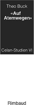 Celan-Studien / Auf Atemwegen