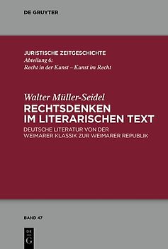 Rechtsdenken im literarischen Text