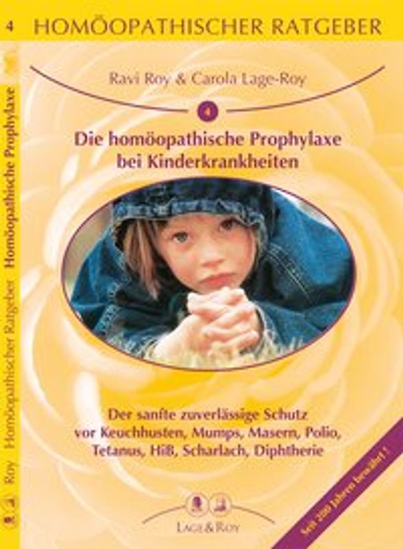 Homöopathischer Ratgeber Die homöopathische Prophylaxe bei Kinderkrankheiten