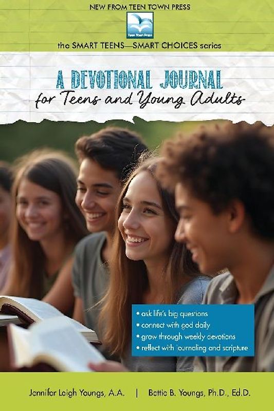 A Devotional Journal for Teens and Young Adults