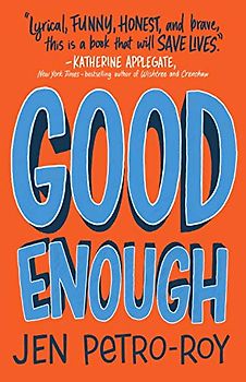 Good Enough: A Novel
