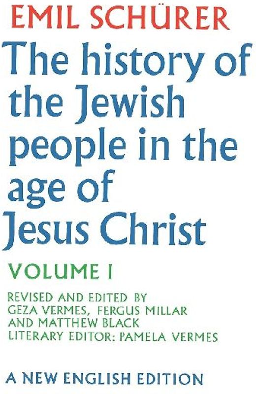 The History of the Jewish People in the Age of Jesus Christ