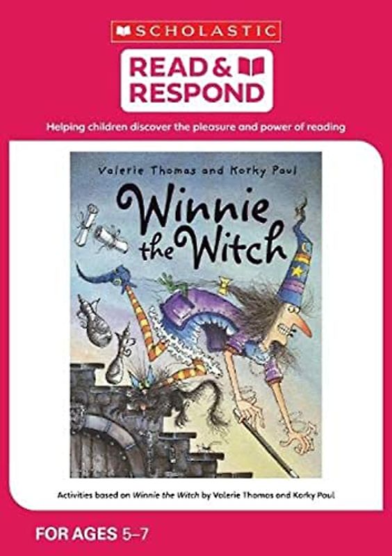 Winnie the Witch: teaching activities for guided and shared reading, writing, speaking, listening and more! (Read & Respond)